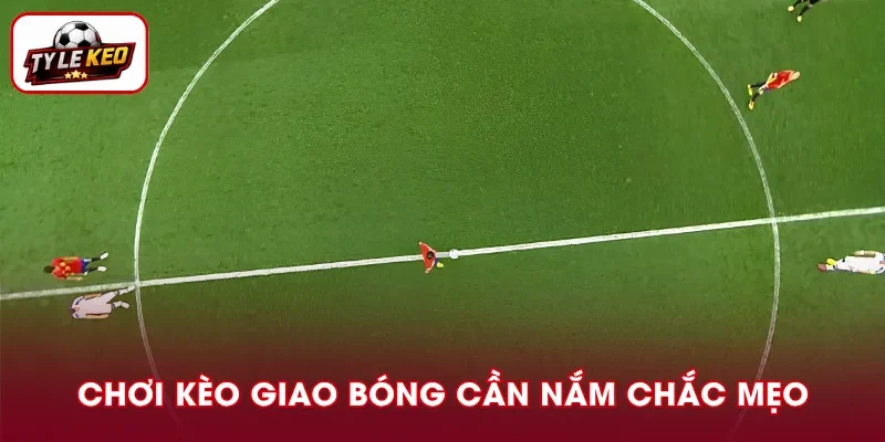 Các yếu tố tác động đến tỷ lệ First Kick-off